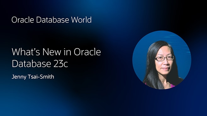 What’s new in Oracle Database 23c