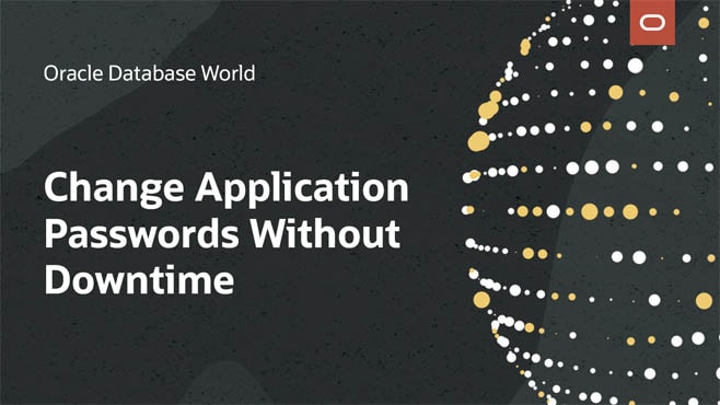 Change Application Passwords Without Application Downtime